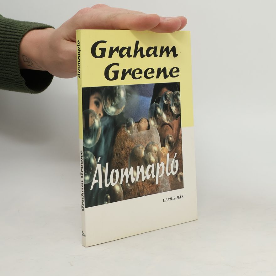 Graham Greene Álomnapló