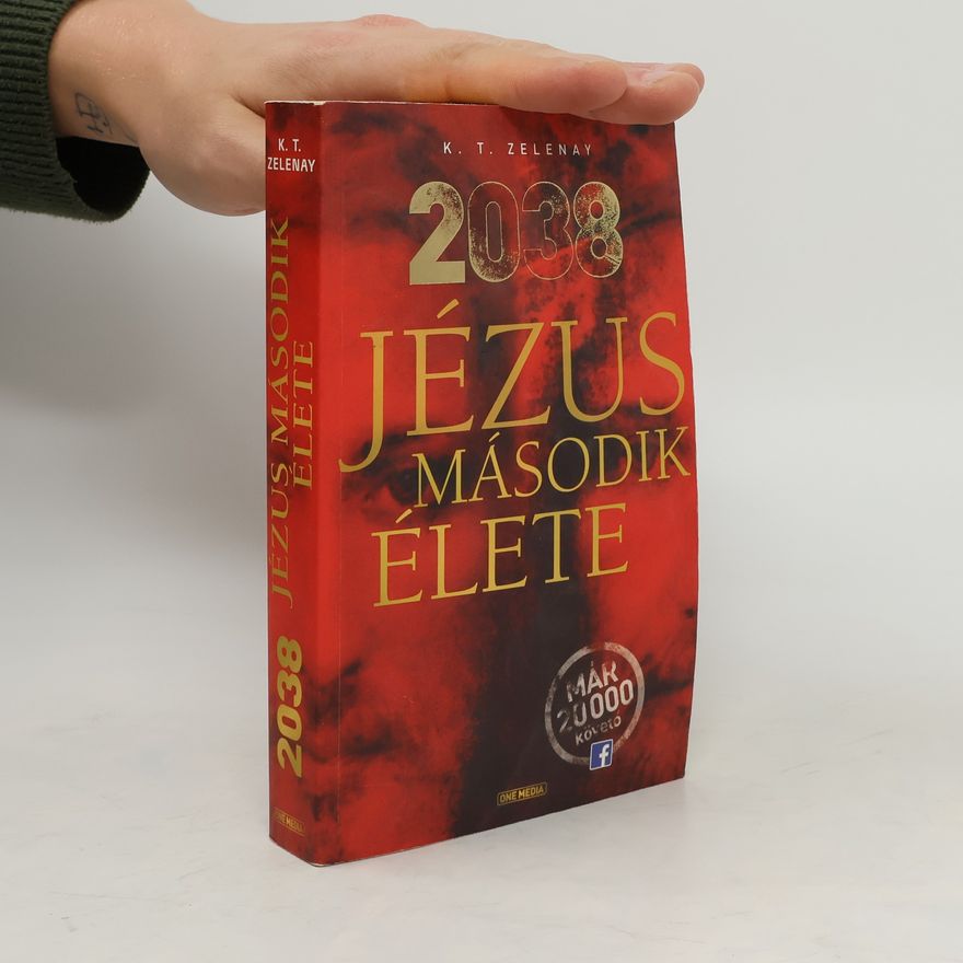 K. T. Zelenay Jézus második élete