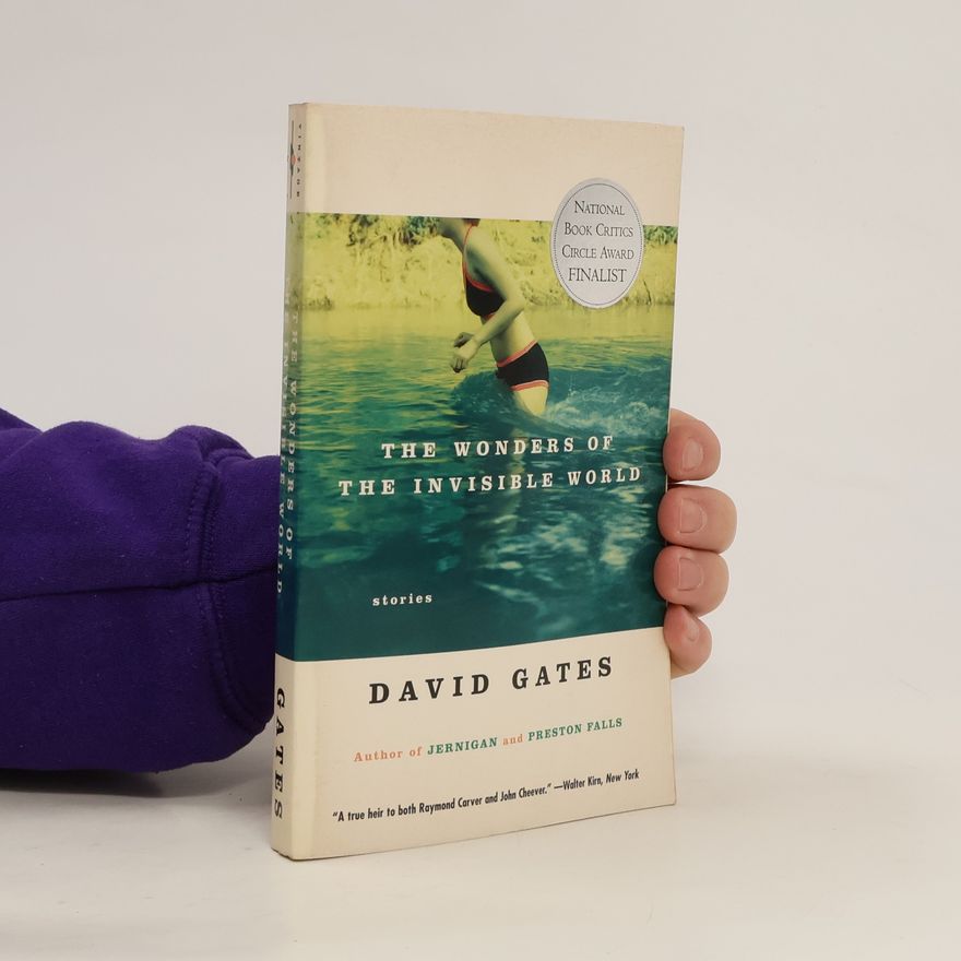David Gates The Wonders of the Invisible World