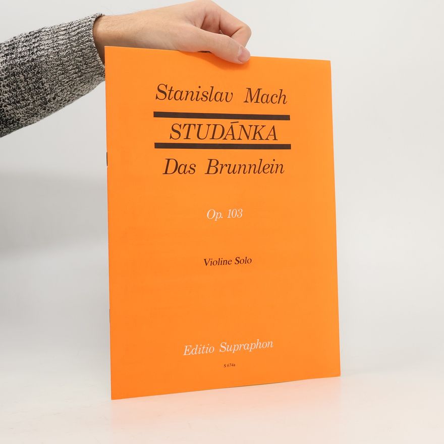 Stanislav Mach Studánka. Das Brunnlein
