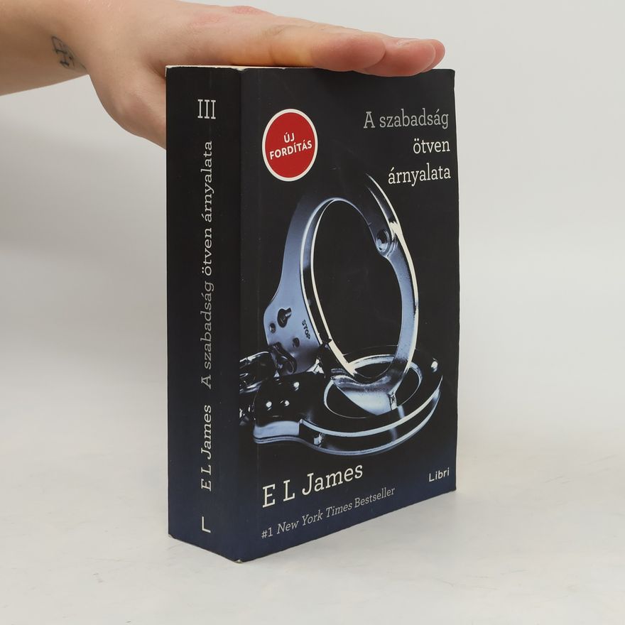 E. L. James A szabadság ötven árnyalata