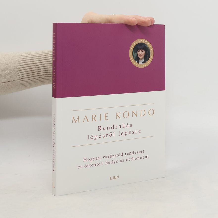 Marie Kondō Rendrakás lépésről lépésre