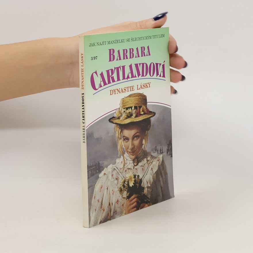 Barbara Cartland Dynastie lásky