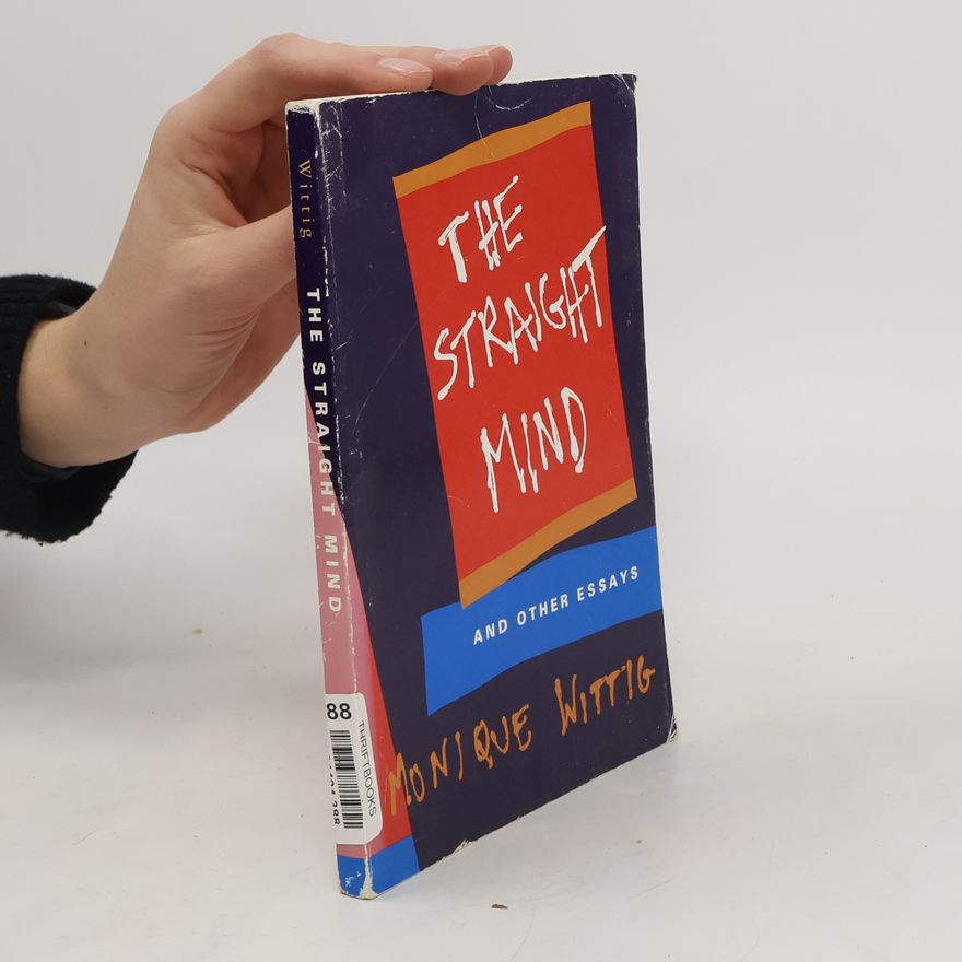 Monique Wittig The Straight Mind