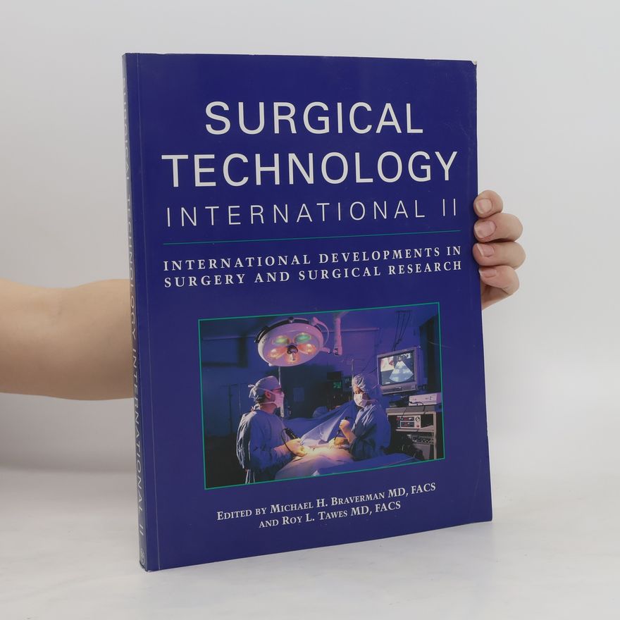 Roy L. Tawes Surgical Technology International II