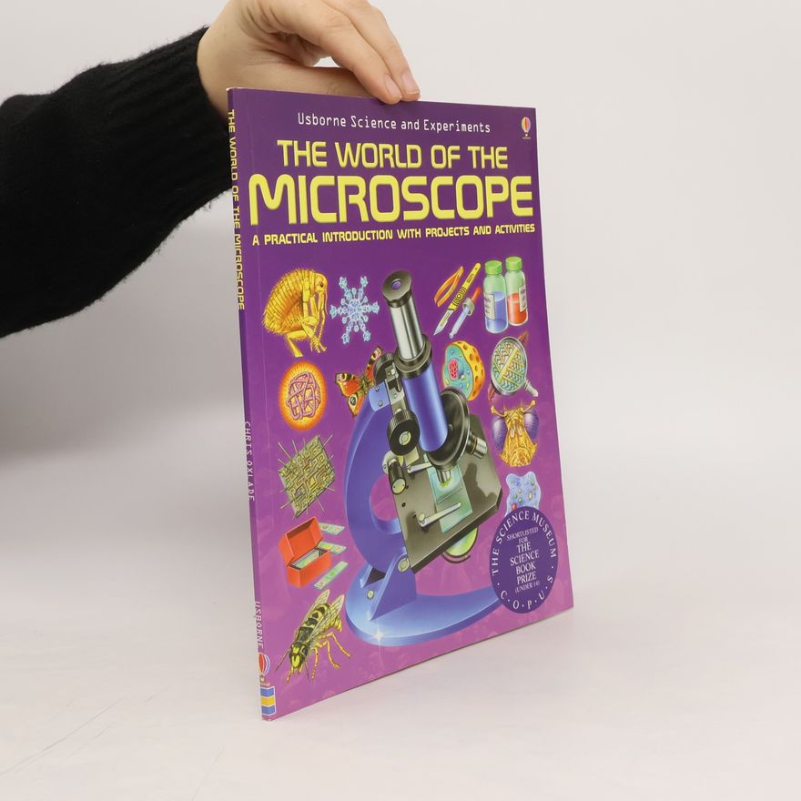 Corinne Stockley The World of the Microscope