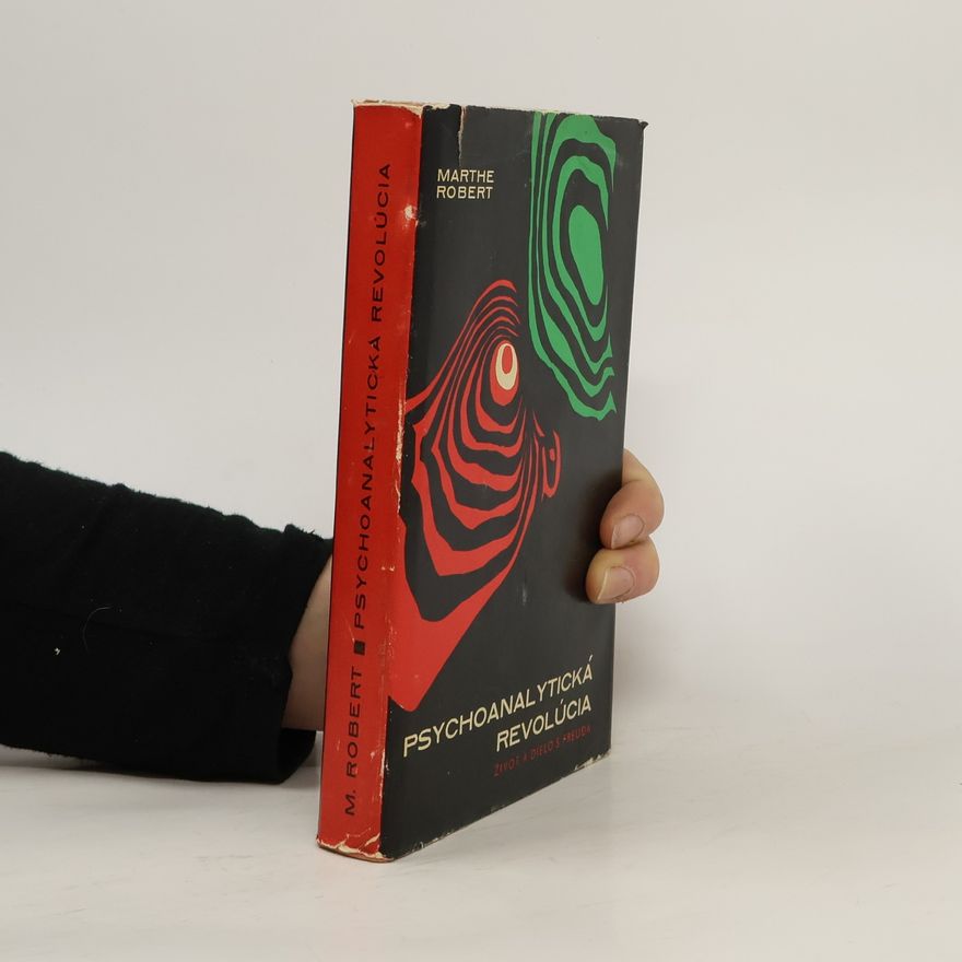 Oľga Halmiová Psychoanalytická revolúcia. Život a dielo Sigmunda Freuda