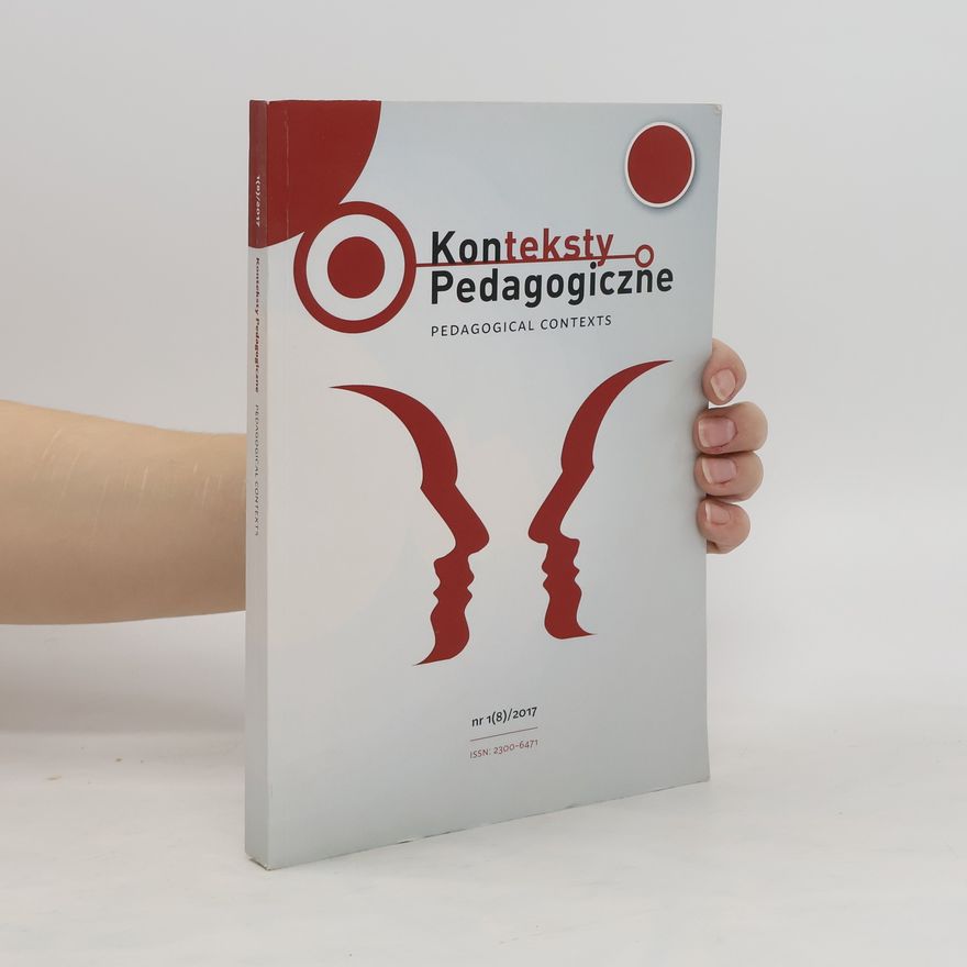 Kolektív autorov Konteksty Pedagogiczne. Pedagogigal Contexts 1(8)/2017