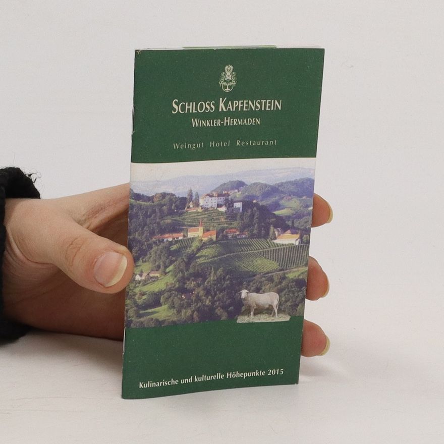 Autorenkollektiv Schloss Kapfenstein. Winkler-Hermaden