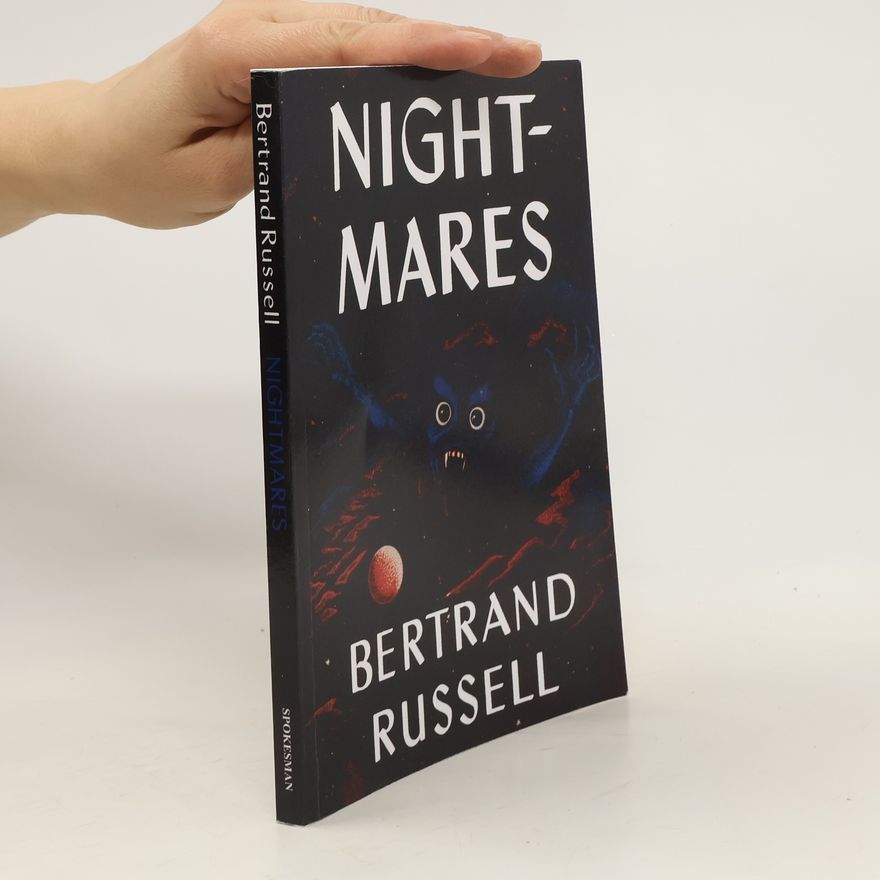 Bertrand Russell Nightmares of Eminent Persons and Other Stories