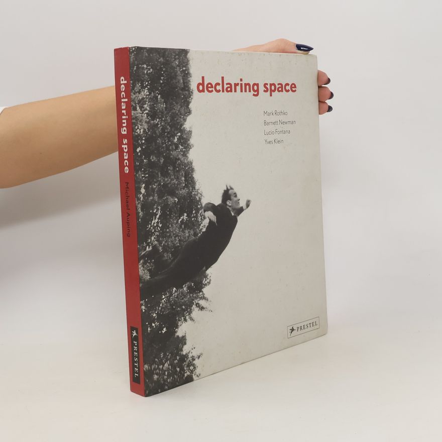 Michael Auping Declaring space