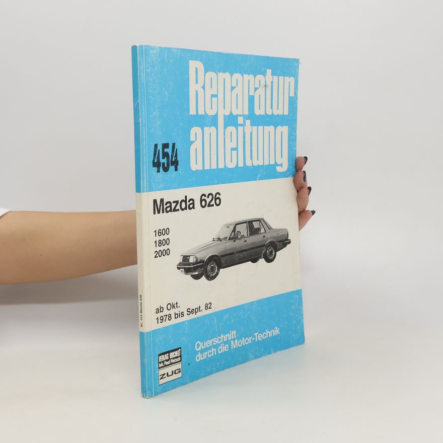 Autorenkollektiv Reparatur anleitung 454. Mazda 626