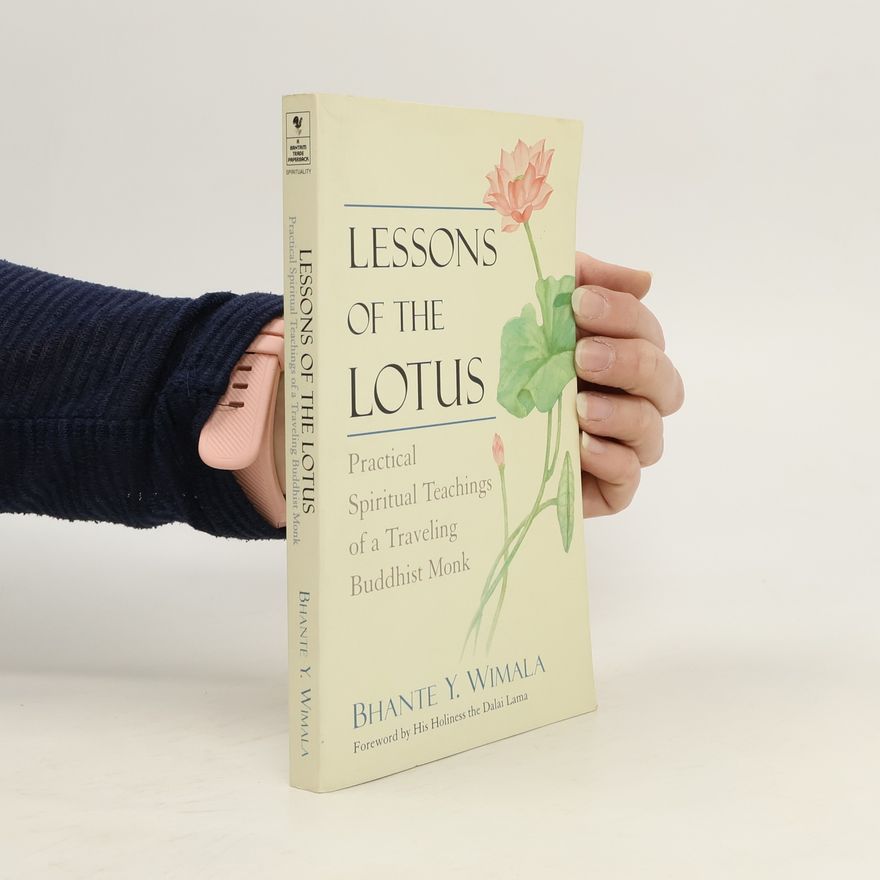 Bhante Y. Wimala Lessons of the Lotus
