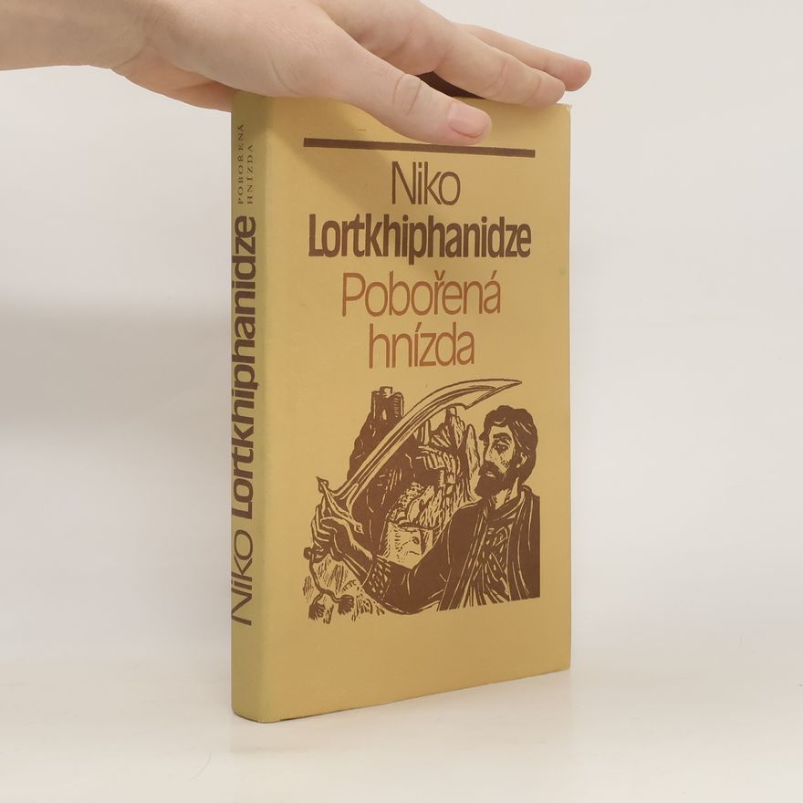 Niko Lortkhiphanidze Pobořená hnízda