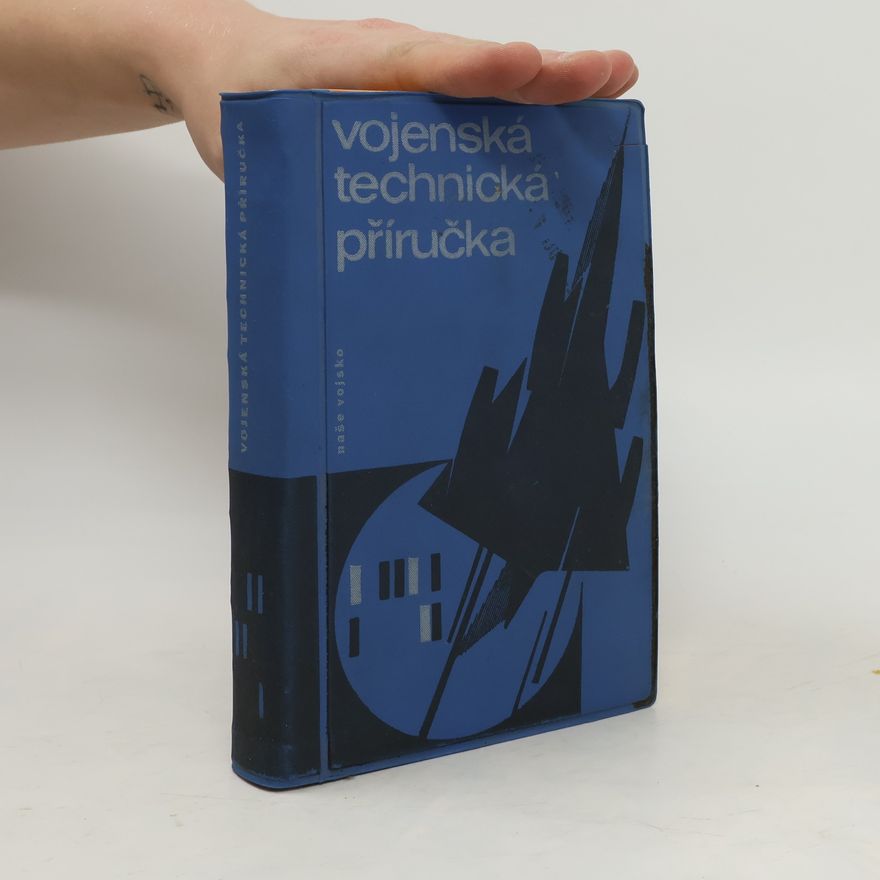 Kolektiv autorů Vojenská technická příručka