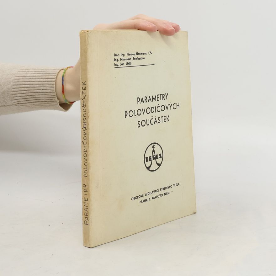 Miroslava Šemberová Parametry polovodičových součástek