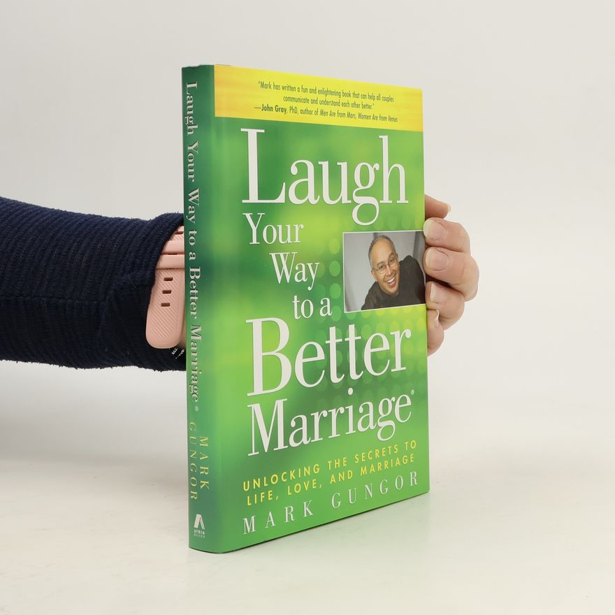 Gungor Mark Laugh Your Way to a Better Marriage