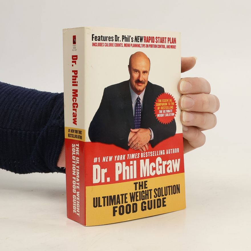 Phil McGraw The Ultimate Weight Solution Food Guide