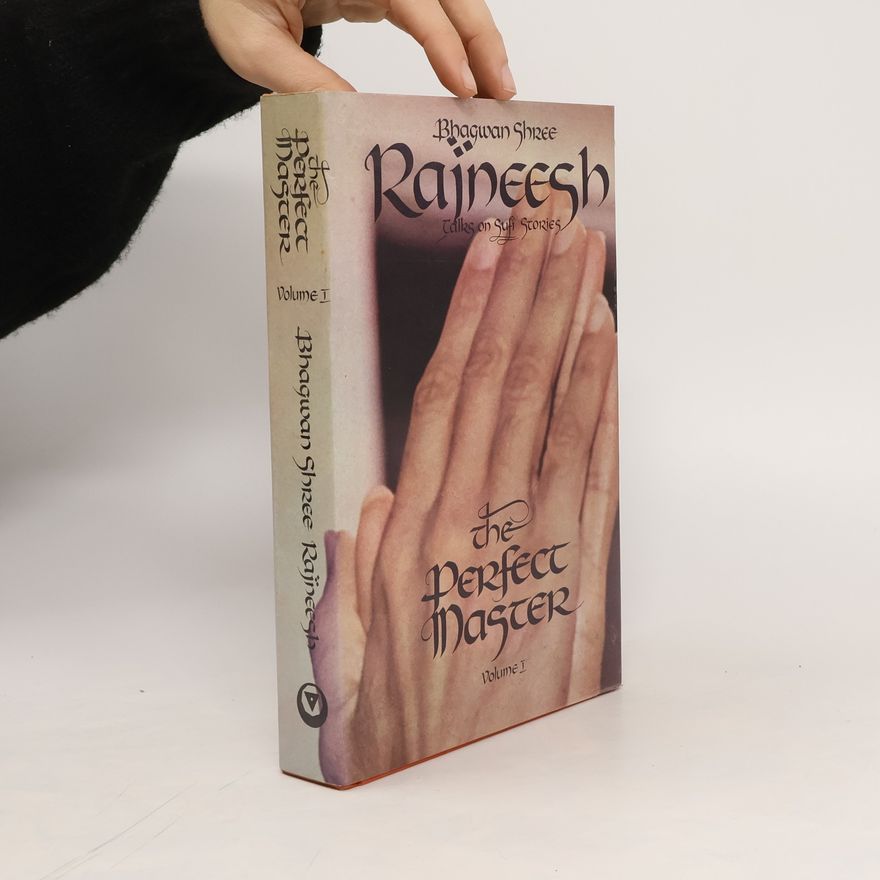 Osho Rajneesh The Perfect Master I.