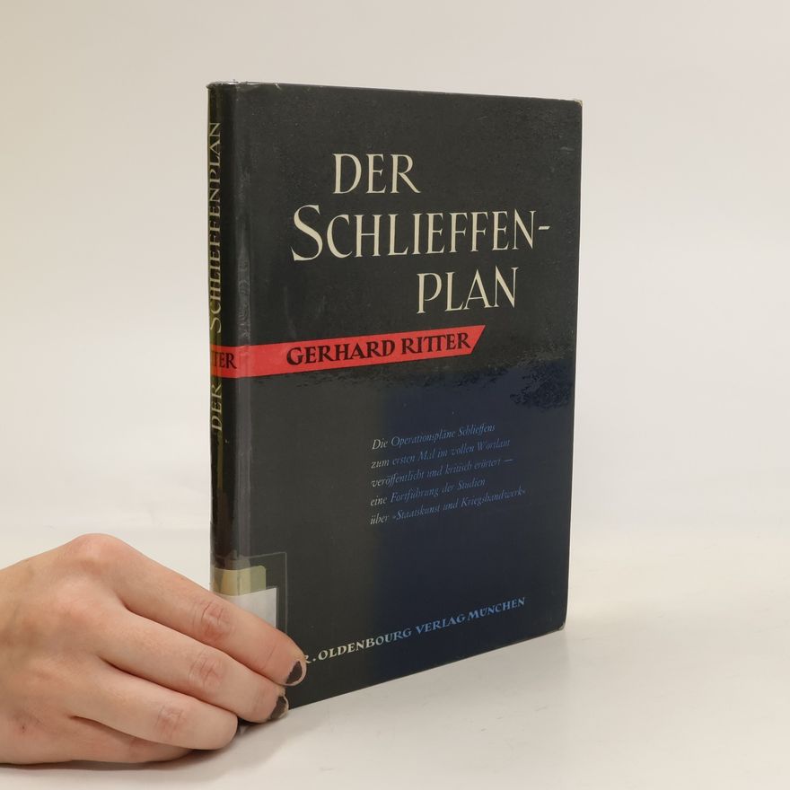 Gerhard A. Ritter Der Schlieffenplan