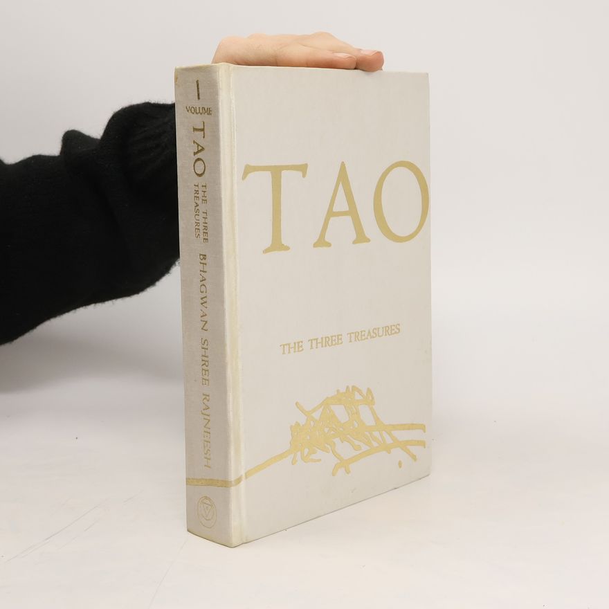 Osho Rajneesh Tao I. The Three Treasures