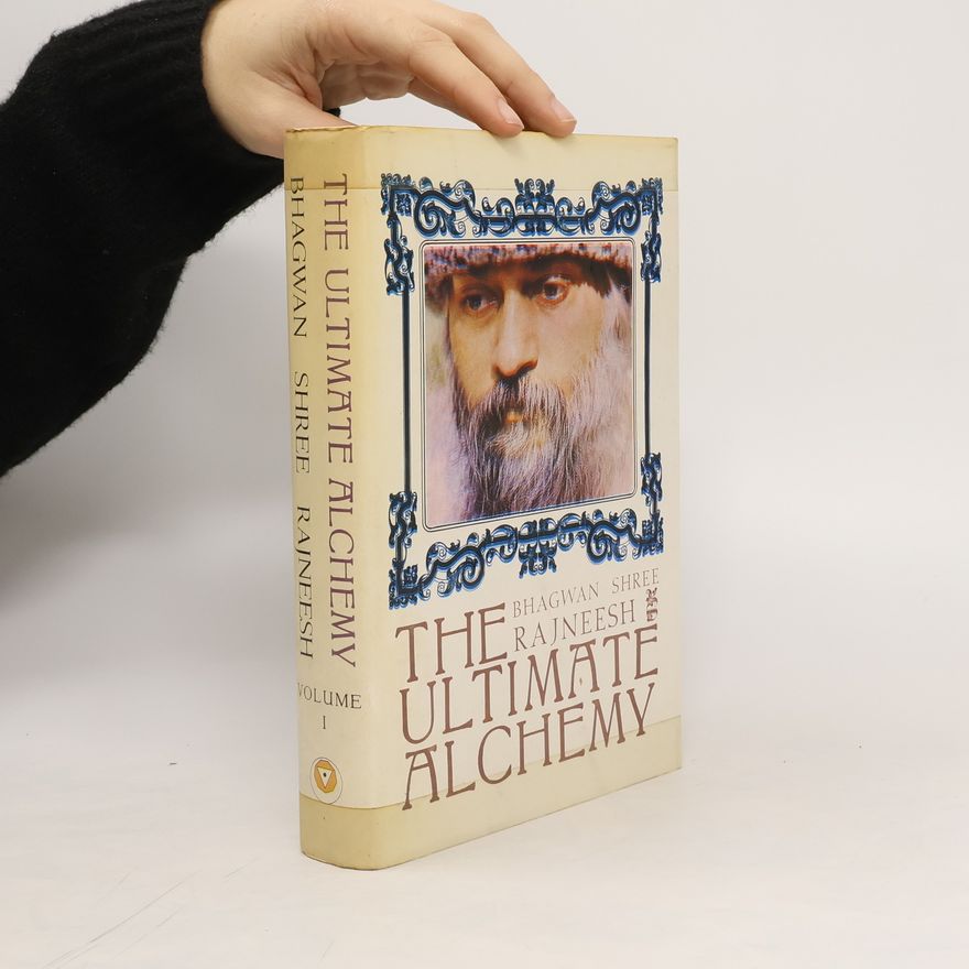 Osho Rajneesh The Ultimate Alchemy