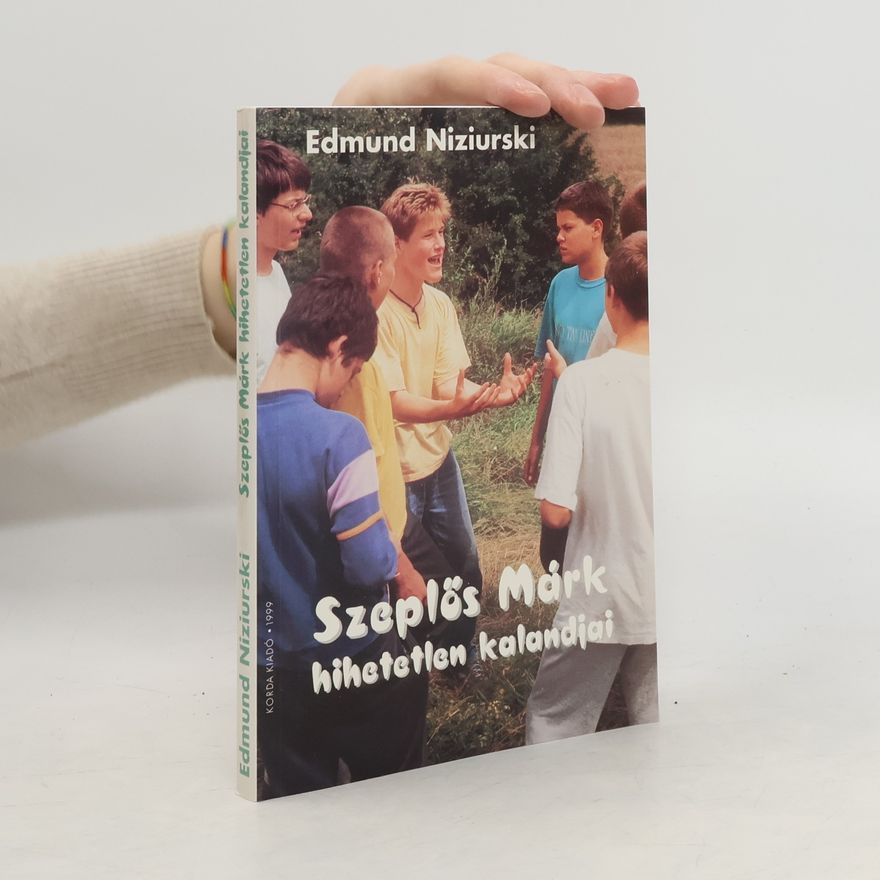 Edmund Niziurski Szeplős Márk hihetetlen kalandjai