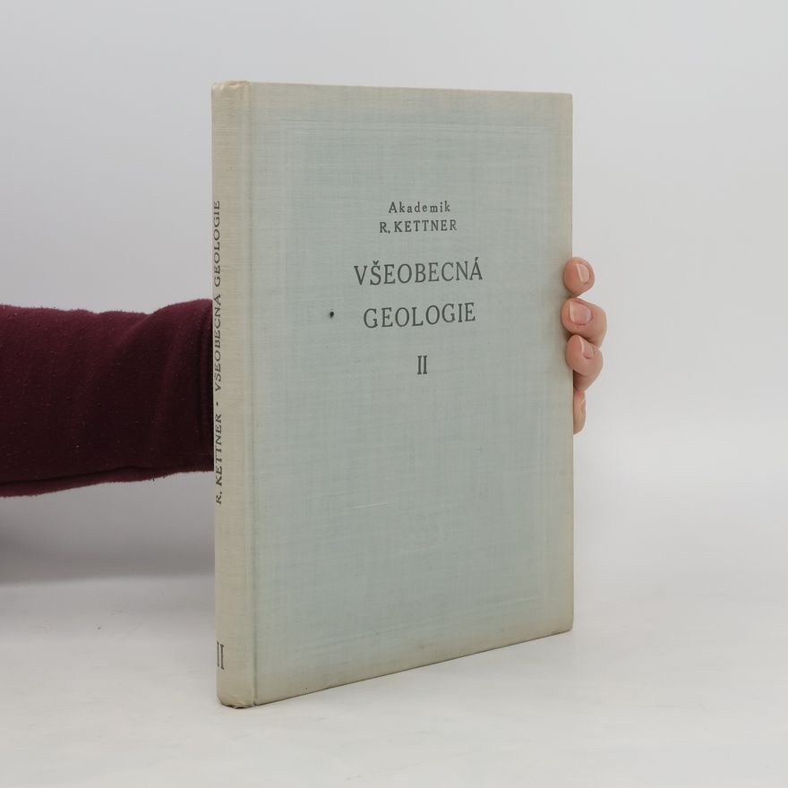Radim Kettner Všeobecná geologie II
