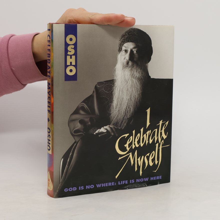 Osho Osho I Celebrate Myself