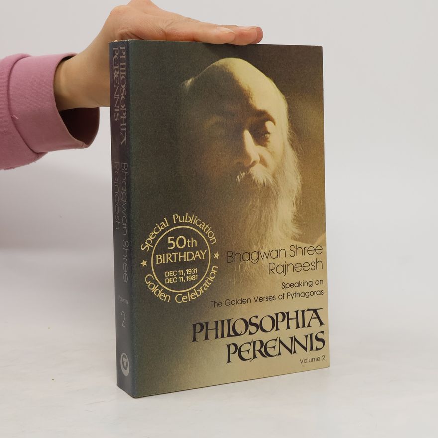 Osho Speaking on the Golden Verses of Pythagoras