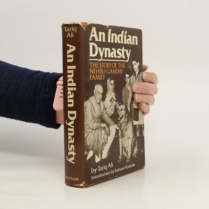 Tariq Ali An Indian Dynasty