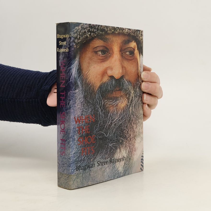 Osho Rajneesh When The Shoe Fits