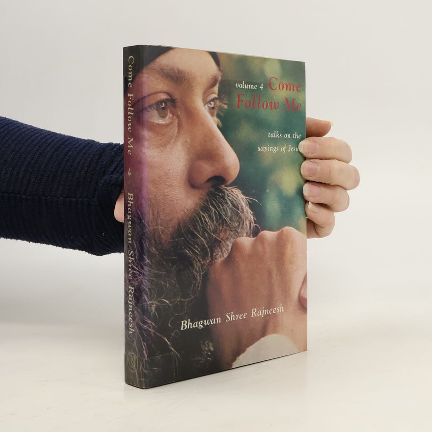 Osho Rajneesh Come, Follow Me