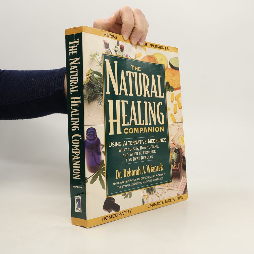Deborah A. Wiancek The Natural Healing Companion