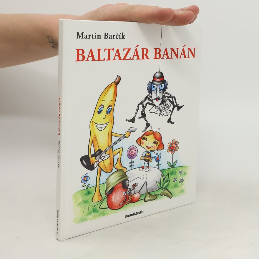 Martin Barčík Baltazár Banán