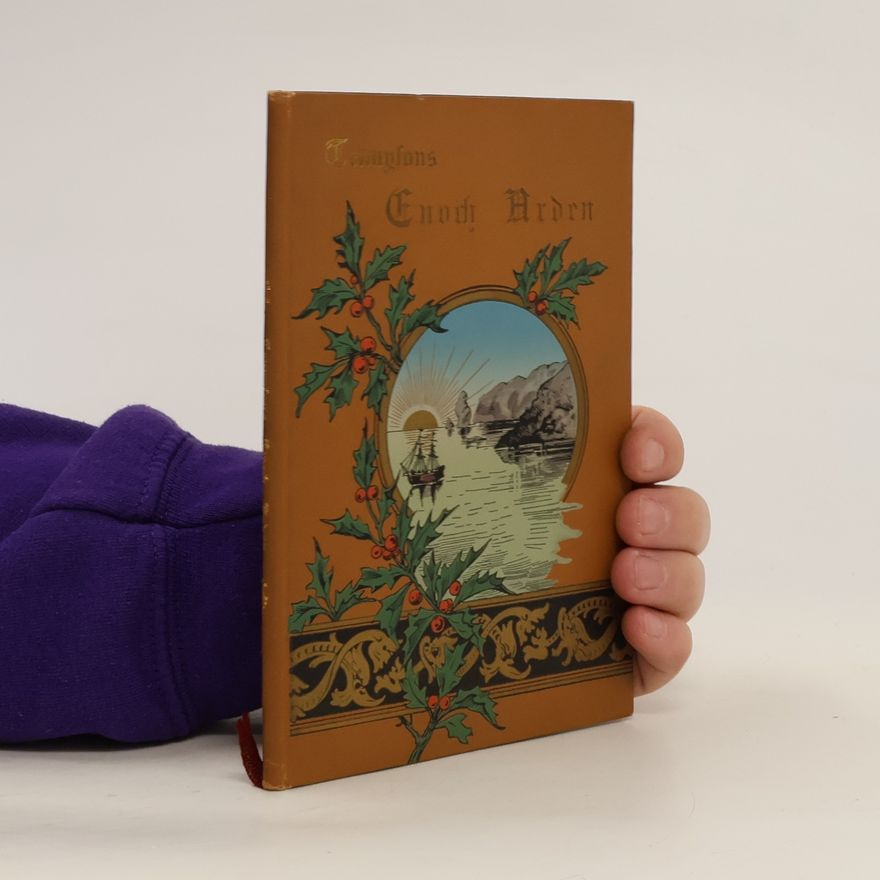 Alfred Tennyson, 1. Baron Tennyson Enoch Arden