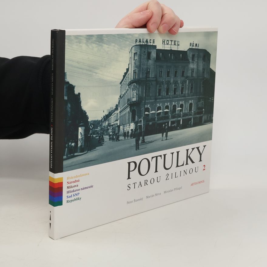 Peter Štanský Potulky starou Žilinou 2