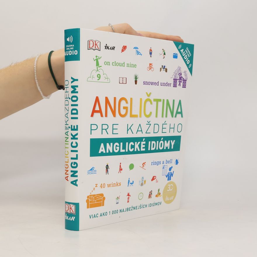 Various authors Angličtina pro každého. Anglické Idiómy