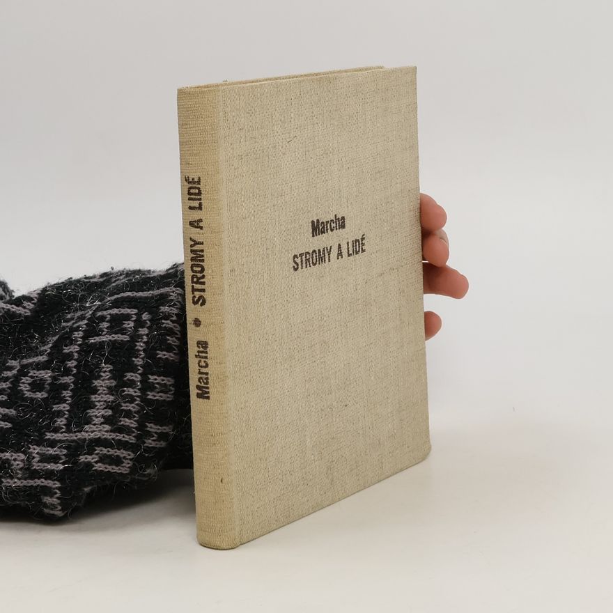Jaroslav Marcha Stromy a lidé