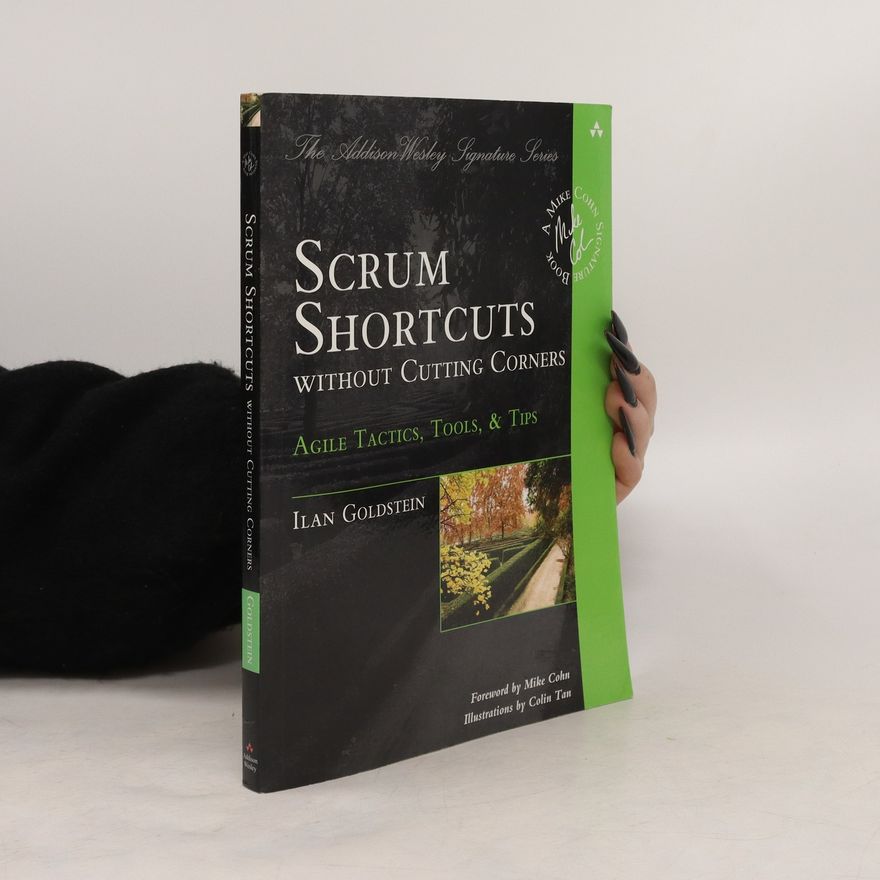 Ilan Goldstein Scrum Shortcuts Without Cutting Corners
