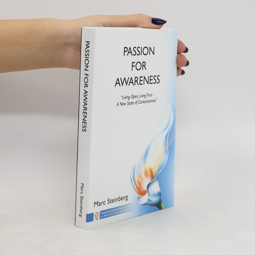 Marc Steinberg Passion for Awareness