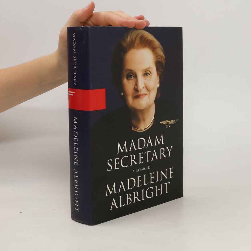 Madeleine Albright Madam Secretary