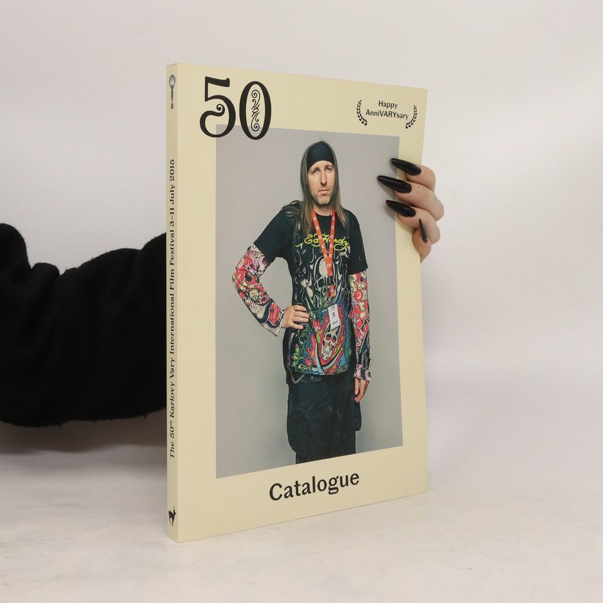 AA.VV. The 50 Karlovy Vary International Festival 3 - 11 July 2015. Catalogue
