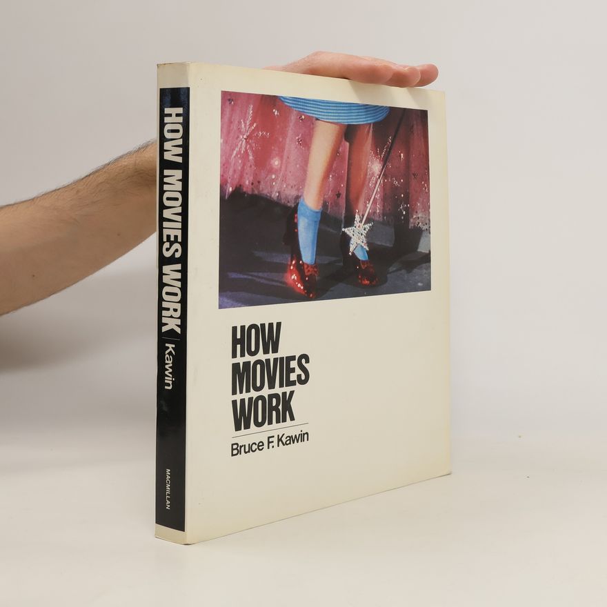 Bruce Kawin How Movies Work