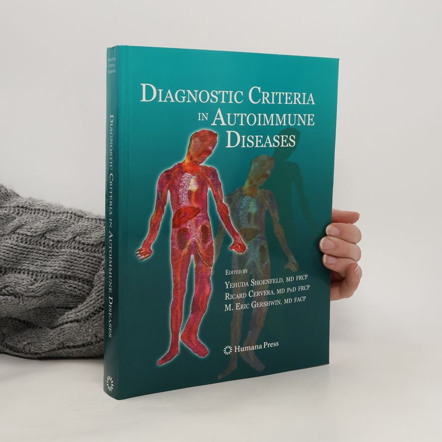 Ricard Cervera Diagnostic Criteria in Autoimmune Diseases