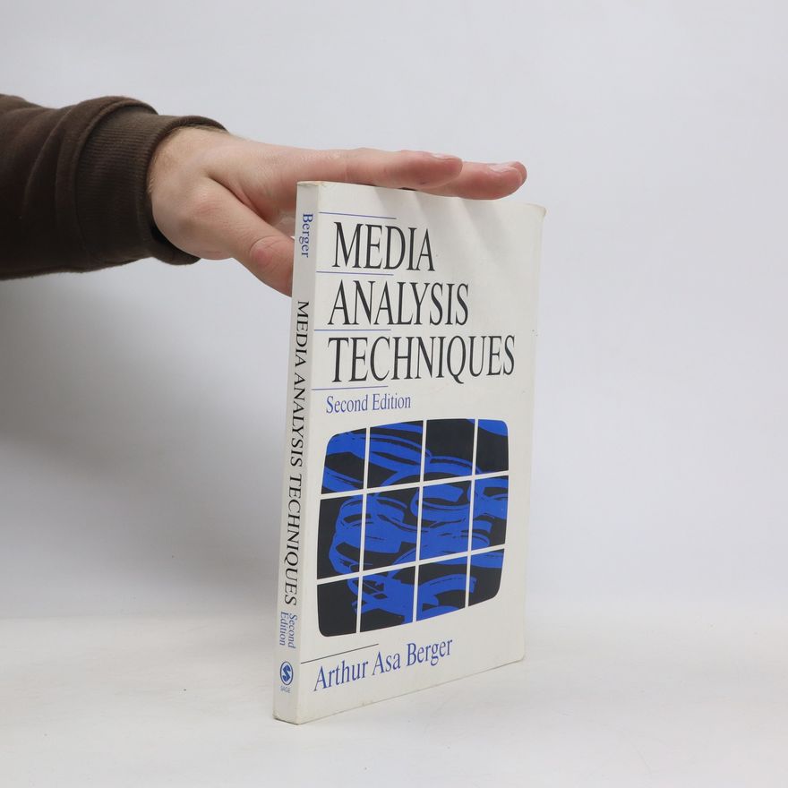 Arthur Asa Berger Media Analysis Techniques
