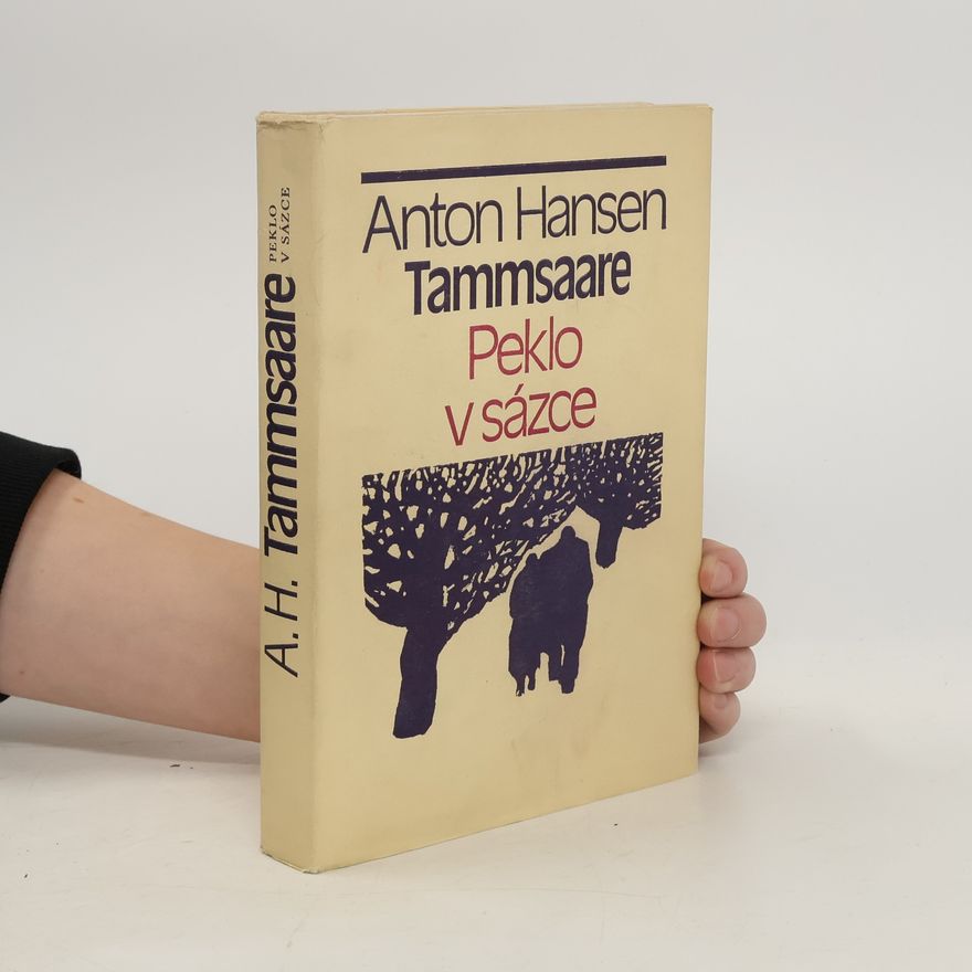 Anton Hansen Tammsaare Peklo v sázce