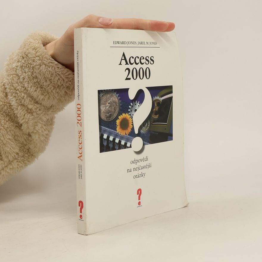 Sir Edward Jones Access 2000. Odpovědi na nejčastější otázky