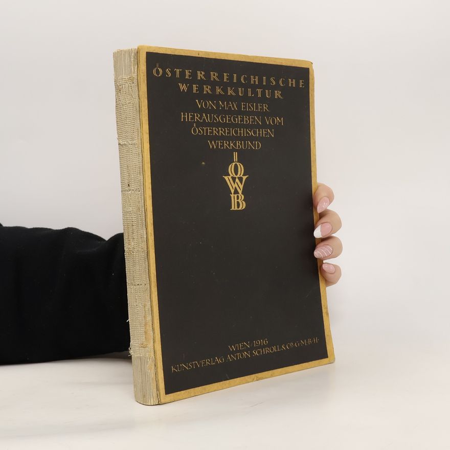 Max Eisler Österreichische Werkkultur
