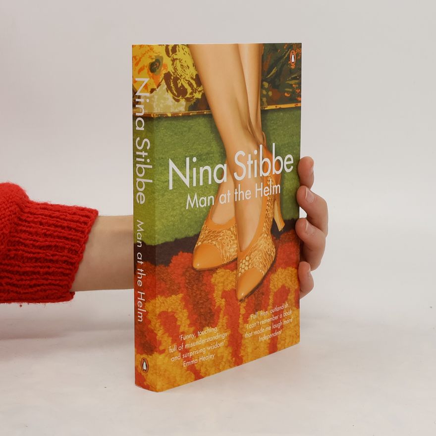 Nina Stibbe Man at the Helm
